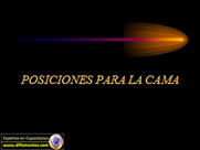 Posiciones para la cama