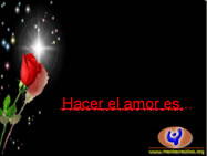 Hacer el Amor 