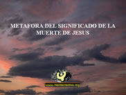 Metafora del Significado de la Muerte de Jesús 